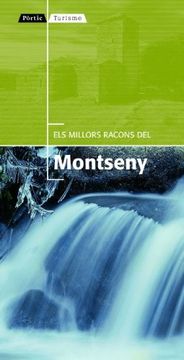 Els Millors Racons del Montseny (en Catalá)