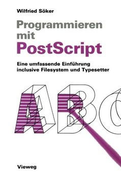 portada Programmieren mit Postscript: Eine Umfassende Einführung Inclusive Filesystem und Typesetter (German Edition)