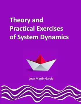 portada Theory and Practical Exercises of System Dynamics: Guide of Modeling for Simulation, Optimization, Research and Analysis for Beginners