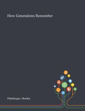 portada How Generations Remember (en Inglés)