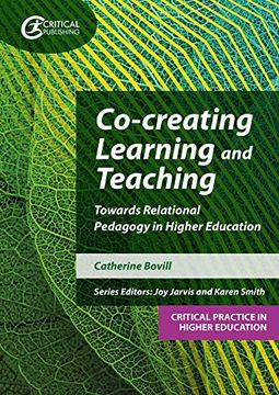portada Co-Creating Learning and Teaching: Towards Relational Pedagogy in Higher Education