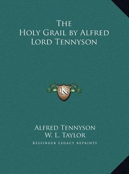 portada the holy grail by alfred lord tennyson (en Inglés)