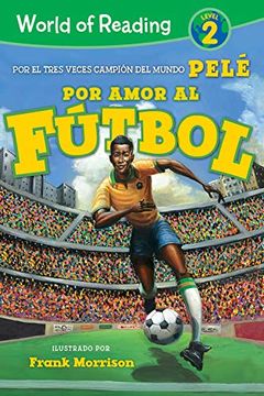 portada World of Reading por Amor al Fútbol: Level 2 (in Spanish)