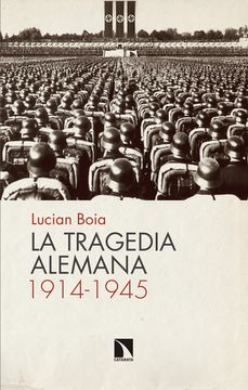 portada La Tragedia Alemana, 1914-1945 (in Spanish)