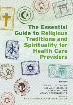 portada The Essential Guide to Religious Traditions and Spirituality for Health Care Providers (en Inglés)