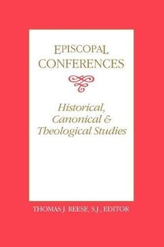 portada Episcopal Conferences: Historical, Canonical, and Theological Studies (en Inglés)