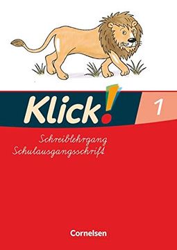 portada Klick! Erstlesen. Schreiblehrgang 1 in Schulausgangsschrift. Östliche Bundesländer und Berlin (en Alemán)