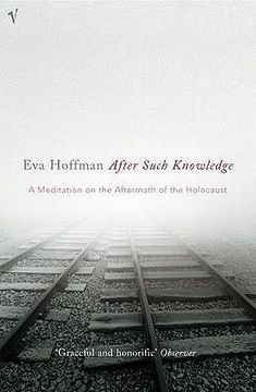 portada after such knowledge: a meditation on the aftermath of the holocaust (en Inglés)