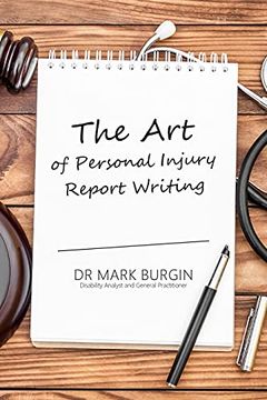 portada The Art of Personal Injury Report Writing (en Inglés)