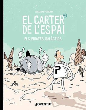 portada El Carter de L'espai 2: Els Pirates Galàctics (Juventud -Cómic)