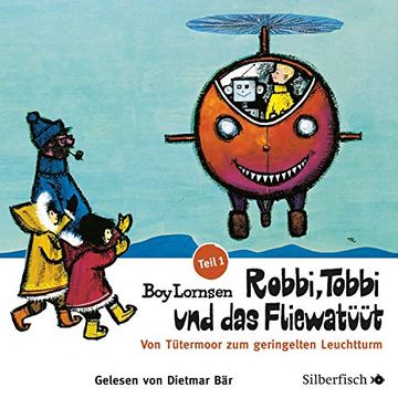 portada Robbi, Tobbi und das Fliewatüüt - Teil 1: Von Tütermoor zum Geringelten Leuchtturm: 2 cds (en Alemán)