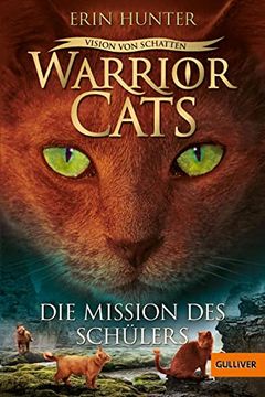portada Warrior Cats - Vision von Schatten. Die Mission des Schülers: Staffel vi, Band 1 (en Alemán)