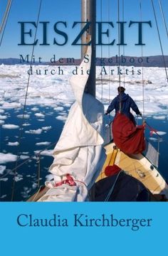 portada Eiszeit: Mit dem Segelboot durch die Arktis (German Edition)
