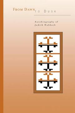 portada From Dawn to Dusk: Autobiography of Judith Hubback [Paperback] (en Inglés)