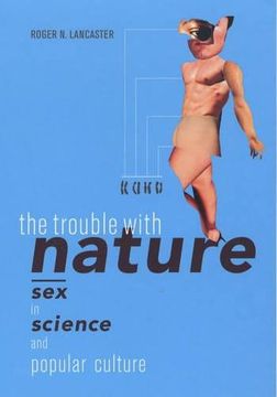 portada The Trouble With Nature: Sex in Science and Popular Culture (en Inglés)