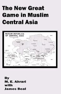 portada the new great game in muslim central asia (in English)
