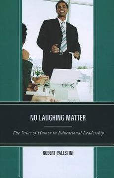 portada no laughing matter: the value of humor in educational leadership (en Inglés)