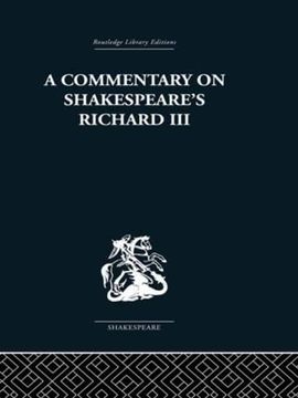portada A Commentary on Shakespeare's Richard iii (en Inglés)
