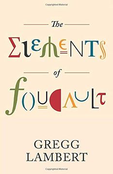 portada The Elements of Foucault: 55 (Posthumanities) (in English)