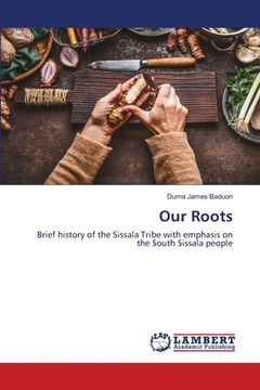 portada Our Roots (in English)