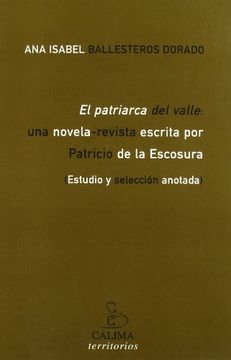 portada patriarca del valle: una novela-revista escrita, 14 (territorios)