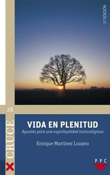 portada Vida en Plenitud: Apuntes Para una Espiritualidad Transreligiosa (in Spanish)