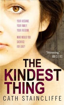 portada The Kindest Thing [Paperback] Cath Staincliffe (en Inglés)