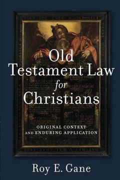 portada Old Testament law for Christians: Original Context and Enduring Application (in English)
