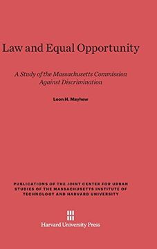 portada Law and Equal Opportunity (Publications of the Joint Center for Urban Studies of the ma) (en Inglés)