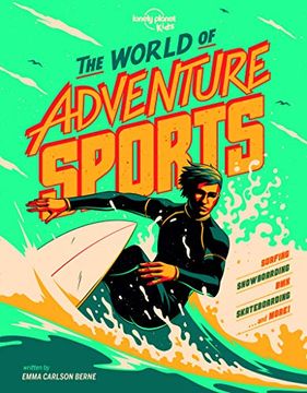 portada The World of Adventure Sports (Lonely Planet Kids) (en Inglés)