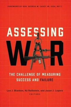 portada Assessing War: The Challenge of Measuring Success and Failure