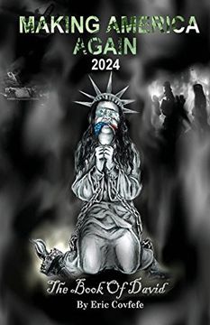 portada MAKING AMERICA         AGAIN          2024: THE BOOK OF DAVID