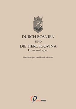 portada Durch Bosnien und die Hercegovina Kreuz und Quer (en Alemán)