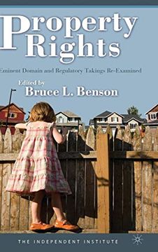 portada Property Rights: Eminent Domain and Regulatory Takings Re-Examined (in English)
