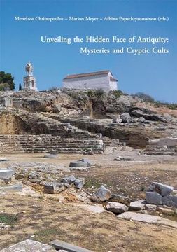 portada Unveiling the Hidden Face of Antiquity: Mysteries and Cryptic Cults