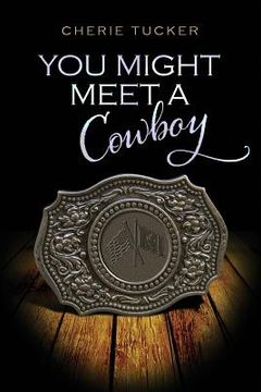 portada You Might Meet a Cowboy (in English)