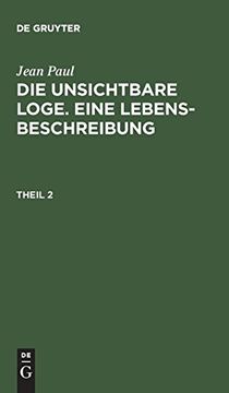 portada Die Unsichtbare Loge: Eine Lebensbeschreibung (en Alemán)