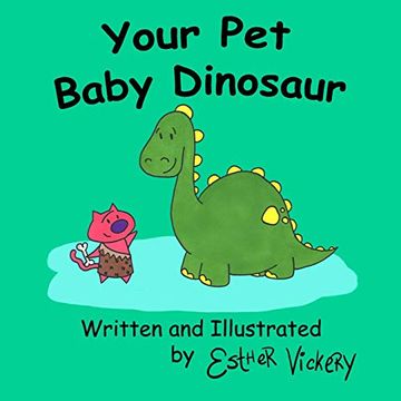 portada Your pet Baby Dinosaur 