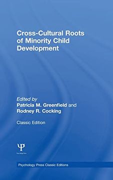 portada Cross-Cultural Roots of Minority Child Development (Psychology Press & Routledge Classic Editions) (en Inglés)