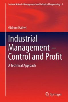 portada Industrial Management- Control and Profit: A Technical Approach (Lecture Notes in Management and Industrial Engineering) (en Inglés)