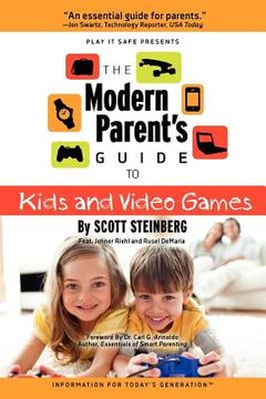 portada the modern parent's guide to kids and video games (en Inglés)