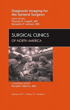 portada Diagnostic Imaging for the General Surgeon, an Issue of Surgical Clinics: Volume 91-1 (en Inglés)
