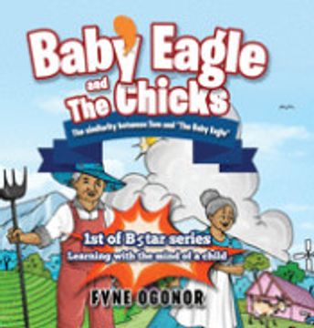 portada Baby Eagle and the Chicks: The Similarity Between tom and the Baby Eagle (en Inglés)