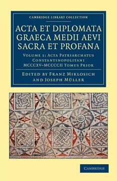 portada Acta et Diplomata Graeca Medii Aevi Sacra et Profana (in Griego Antiguo)