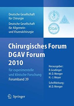 portada Chirurgisches Forum und Dgav Forum 2010 für Experimentelle und Klinische Forschung. 127. Kongress der Deutschen Gesellschaft für Chirurgie, Berlin,. Für Chirurgie, 39) (en Alemán)
