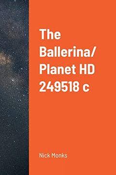 portada The Ballerina/ Planet HD 249518 c (en Inglés)