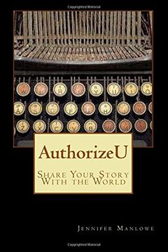 portada AuthorizeU: Share Your Story with the World