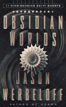 portada Obsidian Worlds: 11 Mind-Bending Sci-Fi Shorts (en Inglés)