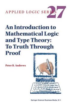 portada an introduction to mathematical logic and type theory: to truth through proof (en Inglés)