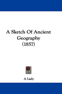 portada a sketch of ancient geography (1857) (in English)